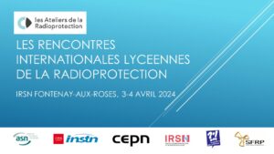 Rencontres internationales lyceenes de la radioprotection